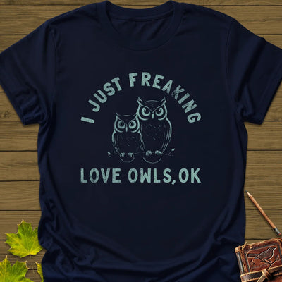 Freaking Love Owls T-Shirt - Bird Graphic Tee - Gift for Bird Lovers - Unisex