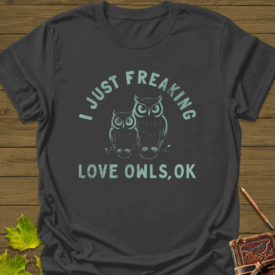 Freaking Love Owls T-Shirt - Bird Graphic Tee - Gift for Bird Lovers - Unisex