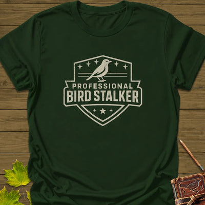 Bird Stalker T-Shirt - Graphic Tee - Gift for Bird Lovers - Unisex