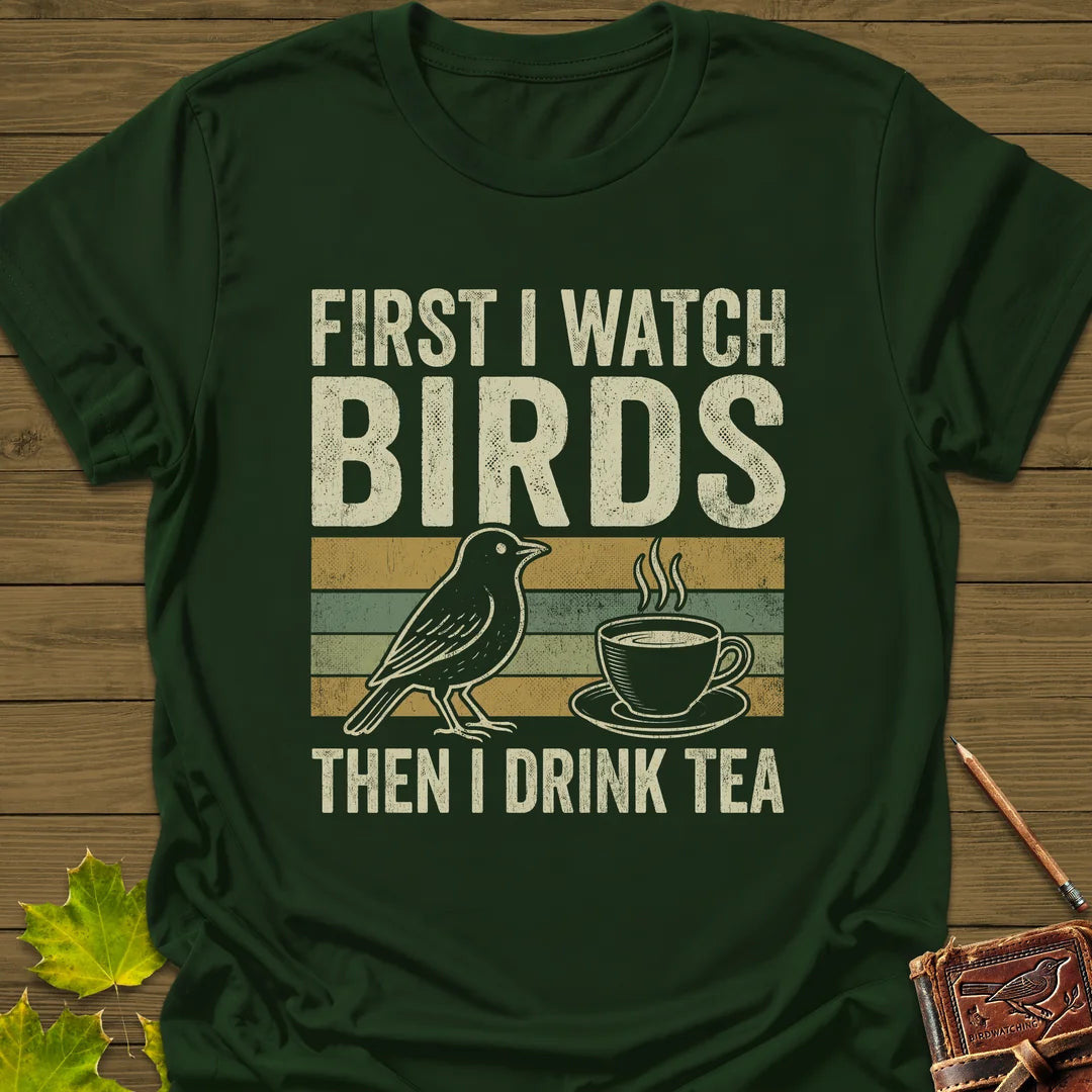 Birds Then Tea T-Shirt - Bird Graphic Tee - Gift for Bird Lovers - Unisex