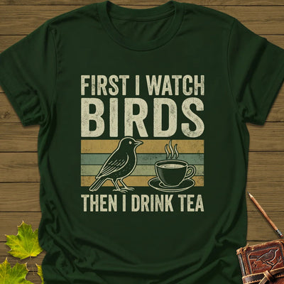 Birds Then Tea T-Shirt - Bird Graphic Tee - Gift for Bird Lovers - Unisex