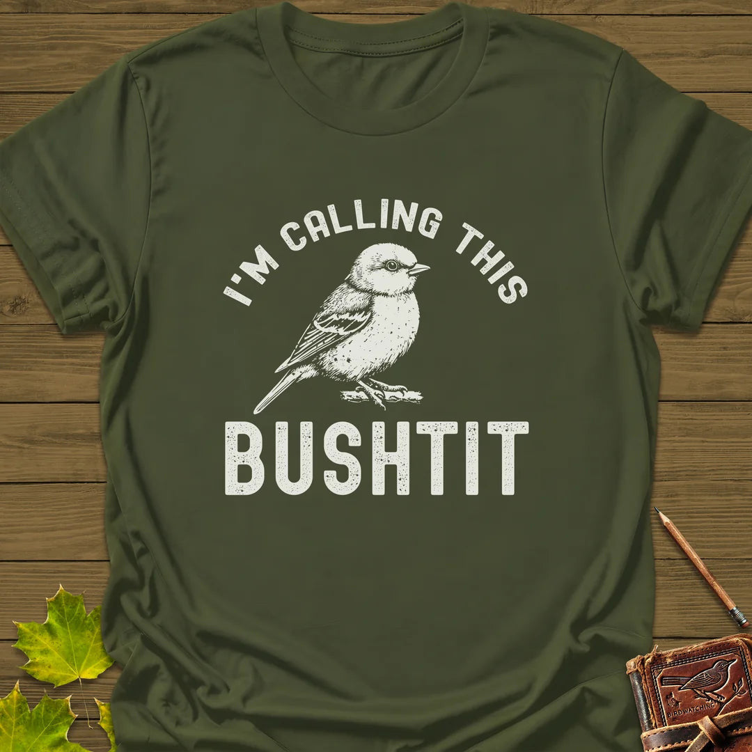 Calling This Bushtit T-Shirt - Bird Graphic Tee - Gift for Bird Lovers - Unisex