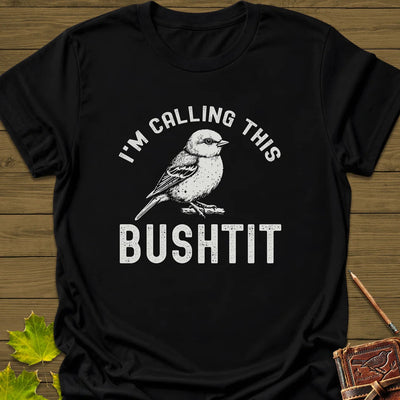 Calling This Bushtit T-Shirt - Bird Graphic Tee - Gift for Bird Lovers - Unisex
