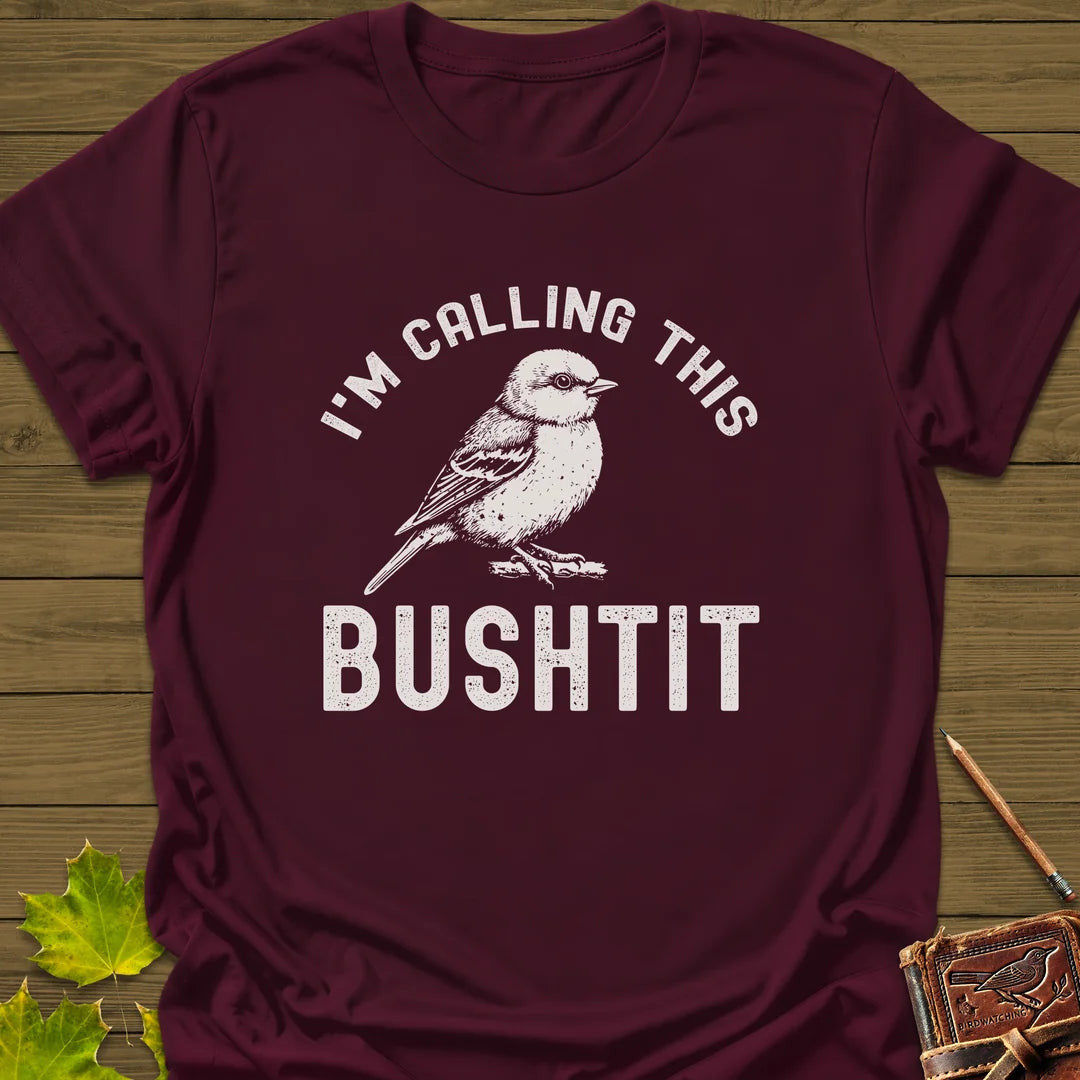 Calling This Bushtit T-Shirt - Bird Graphic Tee - Gift for Bird Lovers - Unisex