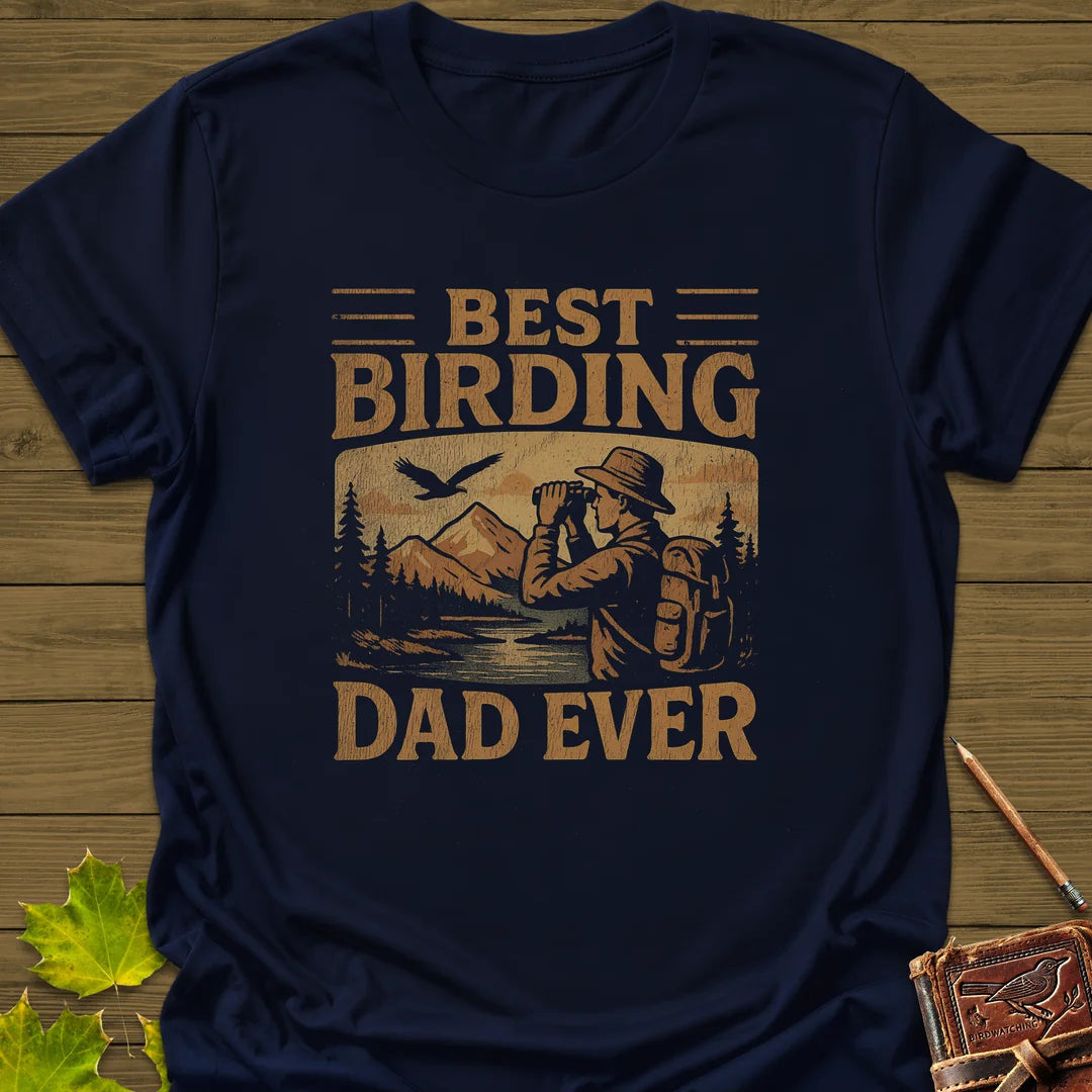 Best Birding Dad T-Shirt - Bird Graphic Tee - Gift for Bird Lovers - Unisex