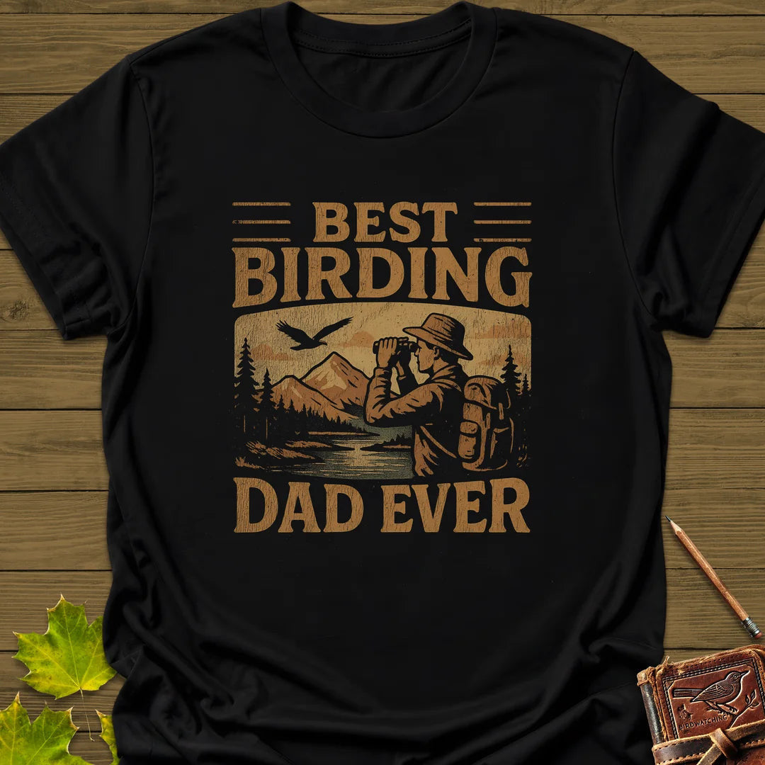 Best Birding Dad T-Shirt - Bird Graphic Tee - Gift for Bird Lovers - Unisex