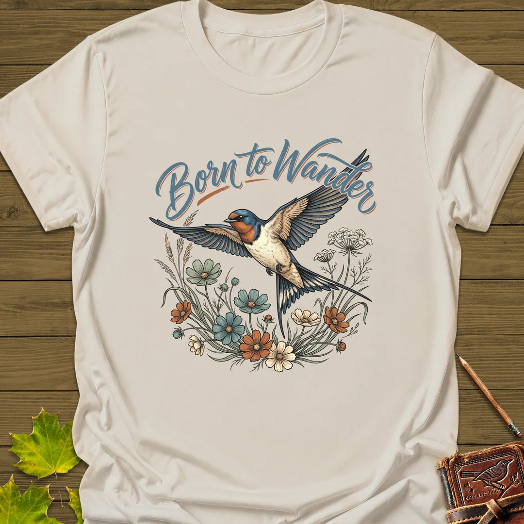 Born To Wander T-Shirt - Bird Graphic Tee - Gift for Bird Lovers - Unisex