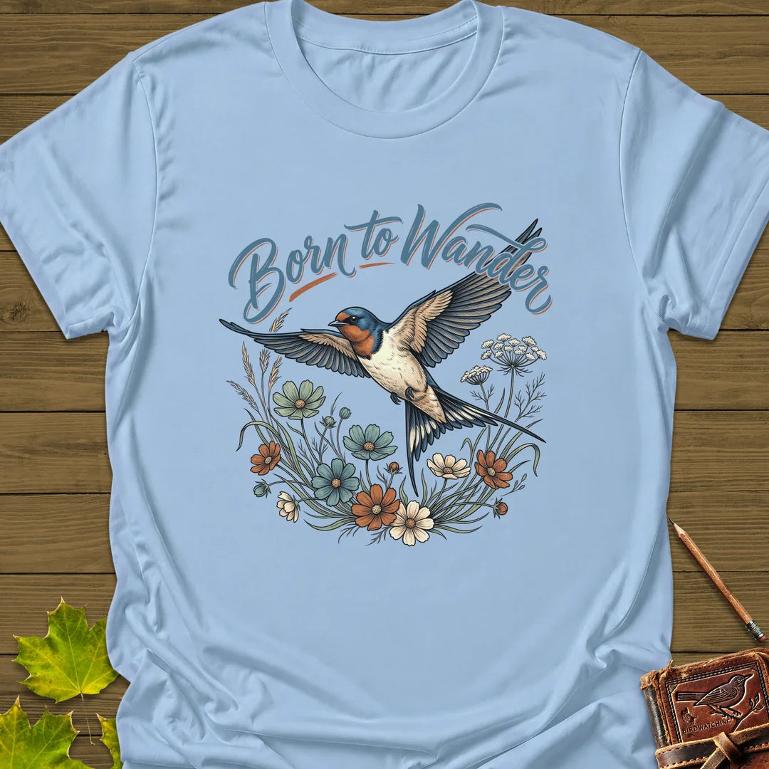 Born To Wander T-Shirt - Bird Graphic Tee - Gift for Bird Lovers - Unisex