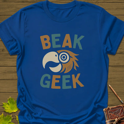 Beak Geek T-Shirt - Bird Graphic Tee - Gift for Bird Lovers - Unisex