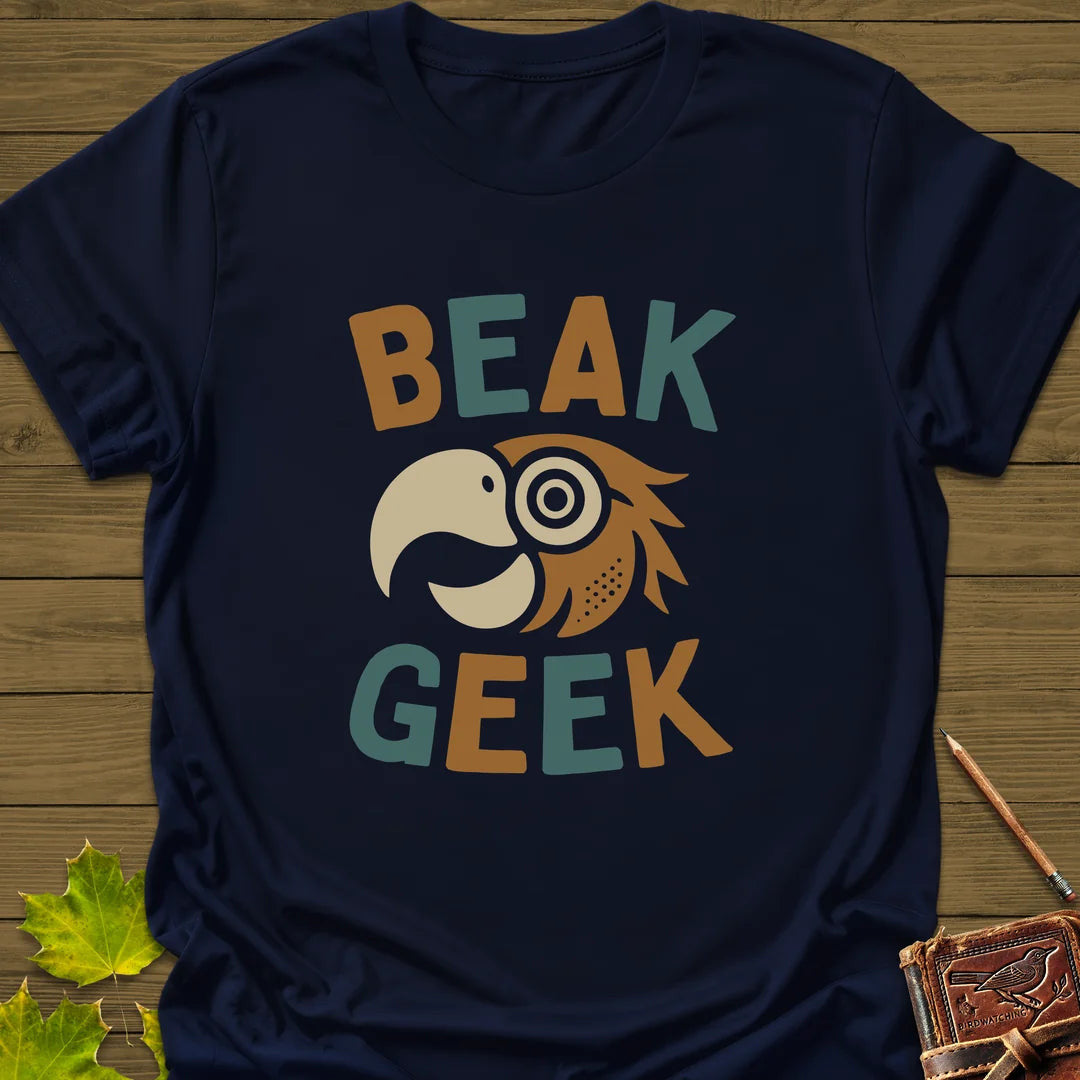 Beak Geek T-Shirt - Bird Graphic Tee - Gift for Bird Lovers - Unisex
