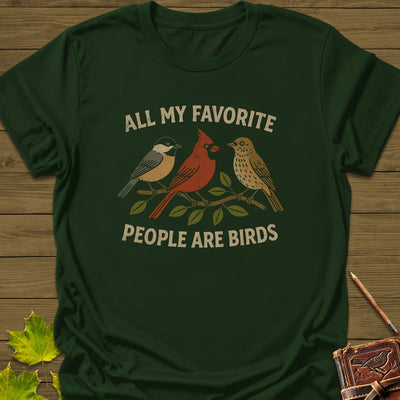Favorite People T-Shirt - Bird Graphic Tee - Gift for Bird Lovers - Unisex
