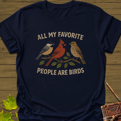 Favorite People T-Shirt - Bird Graphic Tee - Gift for Bird Lovers - Unisex