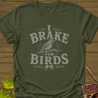 Brake For Birds T-Shirt - Bird Graphic Tee - Gift for Bird Lovers - Unisex