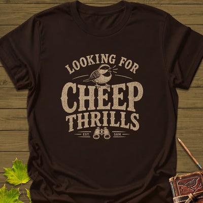 Cheep Thrills T-Shirt - Bird Graphic Tee - Gift for Bird Lovers - Unisex