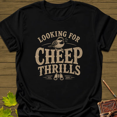 Cheep Thrills T-Shirt - Bird Graphic Tee - Gift for Bird Lovers - Unisex