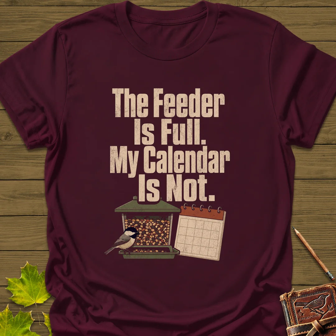Feeder Full Calendar Empty T-Shirt - Bird Graphic Tee - Gift for Bird Lovers - Unisex