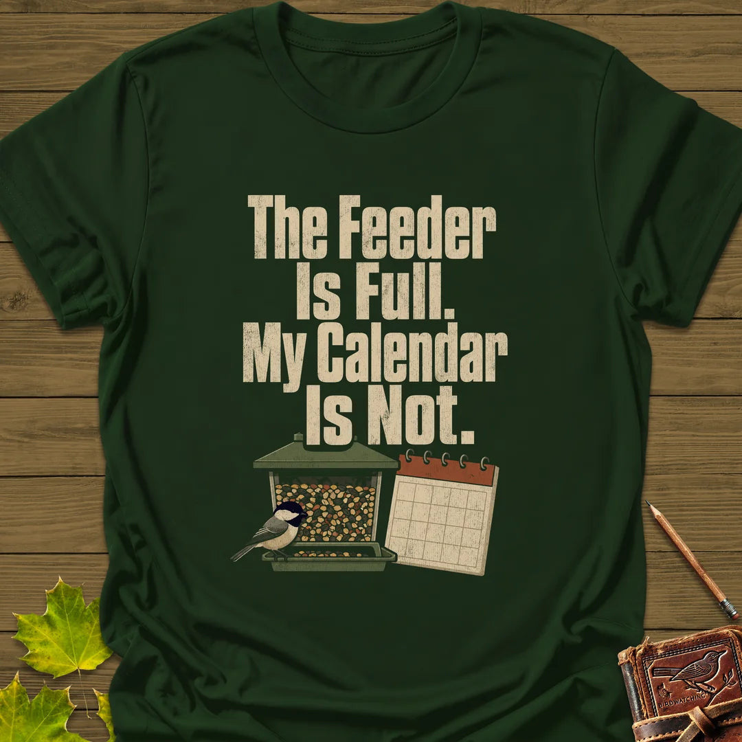Feeder Full Calendar Empty T-Shirt - Bird Graphic Tee - Gift for Bird Lovers - Unisex