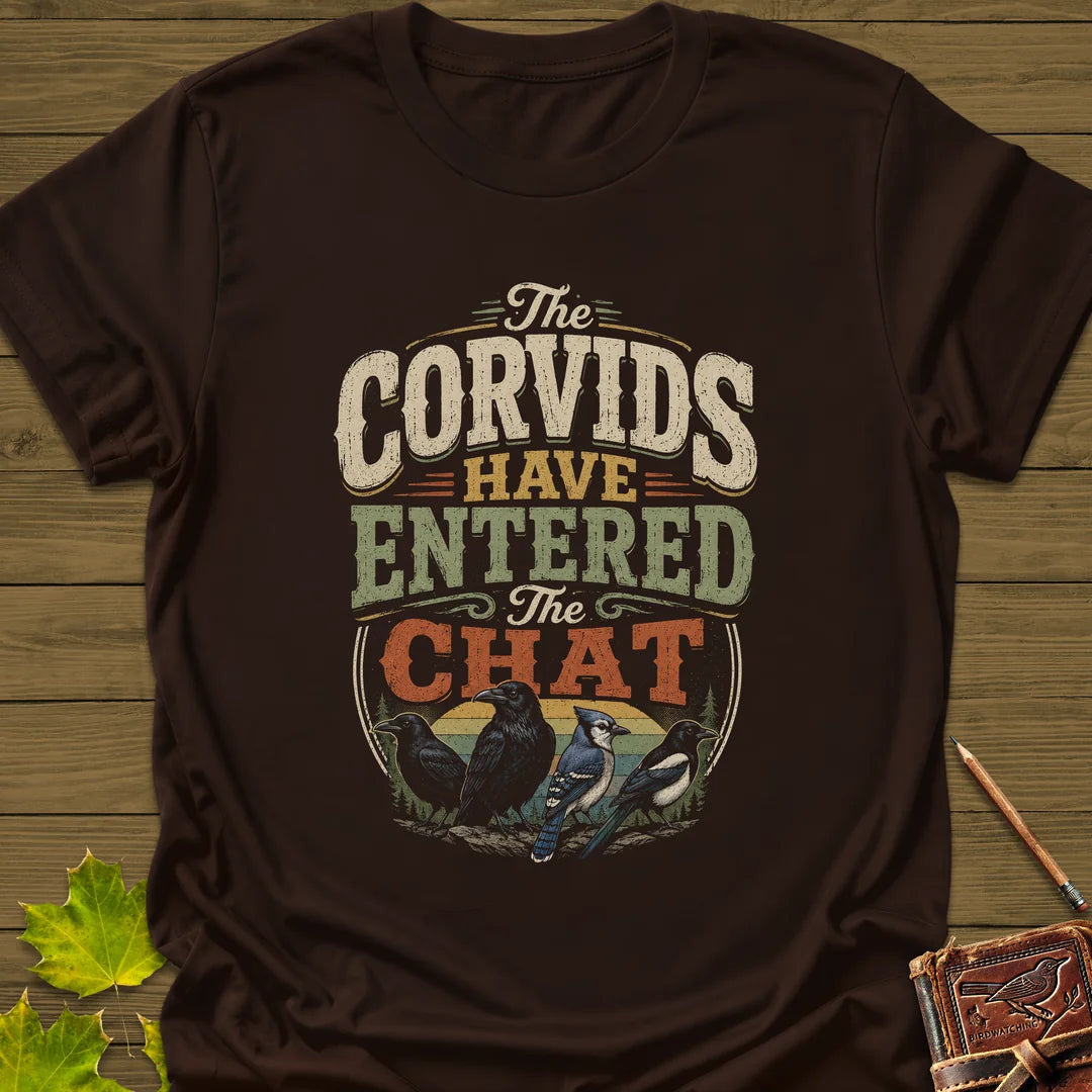Corvids Entered Chat T-Shirt - Bird Graphic Tee - Gift for Bird Lovers - Unisex