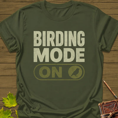 Birding Mode Activated T-Shirt - Bird Graphic Tee - Gift for Bird Lovers - Unisex