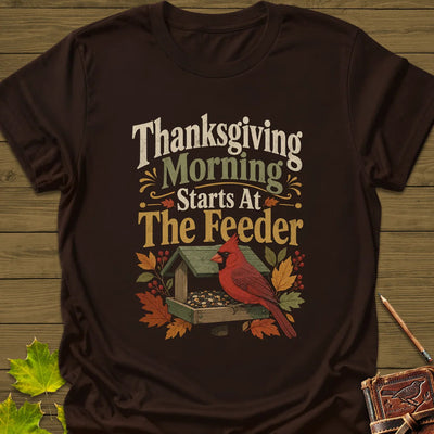 Feeder First Thanksgiving T-Shirt - Bird Graphic Tee - Gift for Bird Lovers - Unisex