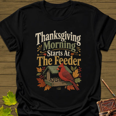 Feeder First Thanksgiving T-Shirt - Bird Graphic Tee - Gift for Bird Lovers - Unisex