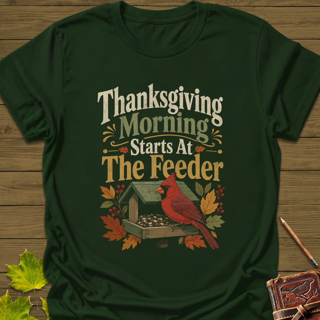 Feeder First Thanksgiving T-Shirt - Bird Graphic Tee - Gift for Bird Lovers - Unisex
