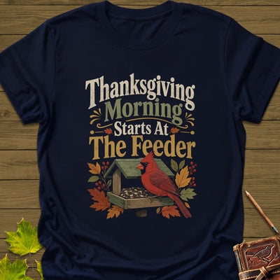 Feeder First Thanksgiving T-Shirt - Bird Graphic Tee - Gift for Bird Lovers - Unisex