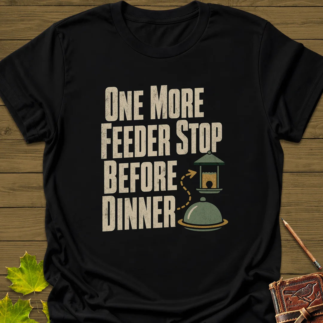 Feeder Before Dinner T-Shirt - Bird Graphic Tee - Gift for Bird Lovers - Unisex
