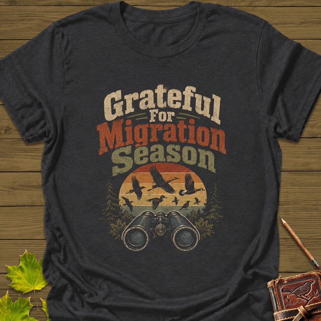 Grateful For Migration T-Shirt - Bird Graphic Tee - Gift for Bird Lovers - Unisex