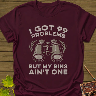 99 Problems T-Shirt - Bird Graphic Tee - Gift for Bird Lovers - Unisex