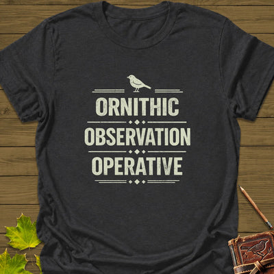 Ornithic Observation T-Shirt - Bird Graphic Tee - Gift for Bird Lovers - Unisex