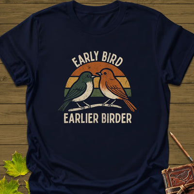 Earlier Birder T-Shirt - Bird Graphic Tee - Gift for Bird Lovers - Unisex