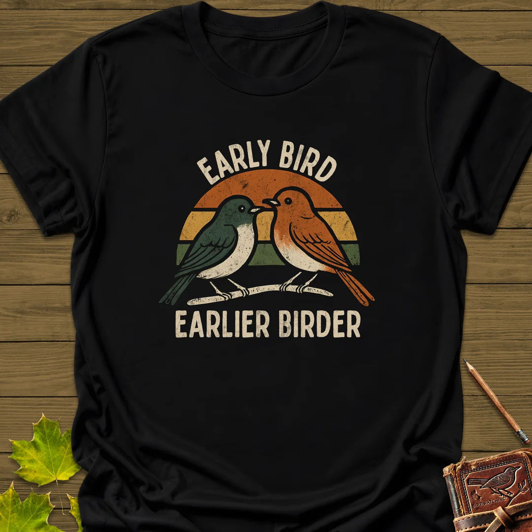 Earlier Birder T-Shirt - Bird Graphic Tee - Gift for Bird Lovers - Unisex