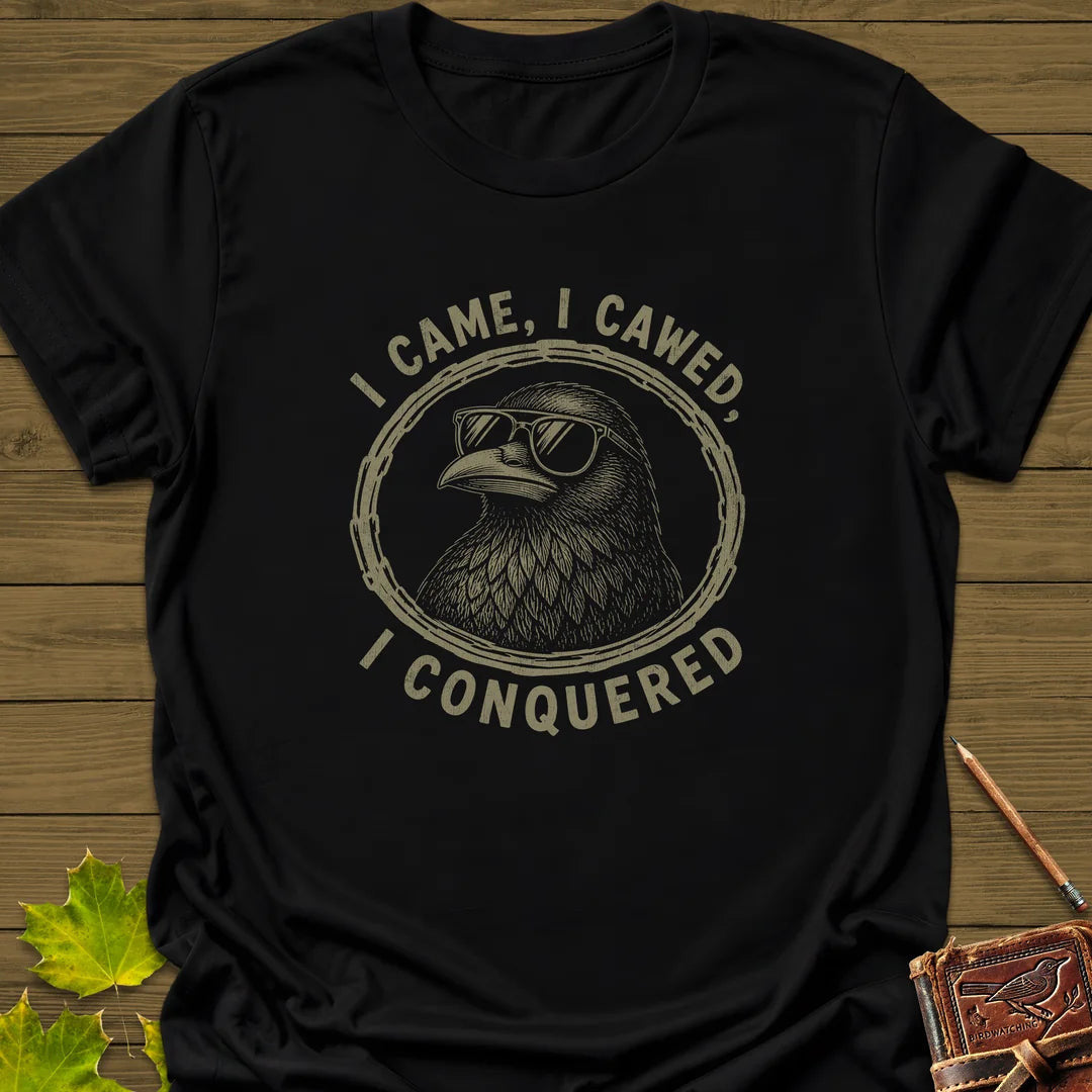 I Came I Cawed T-Shirt - Bird Graphic Tee - Gift for Bird Lovers - Unisex