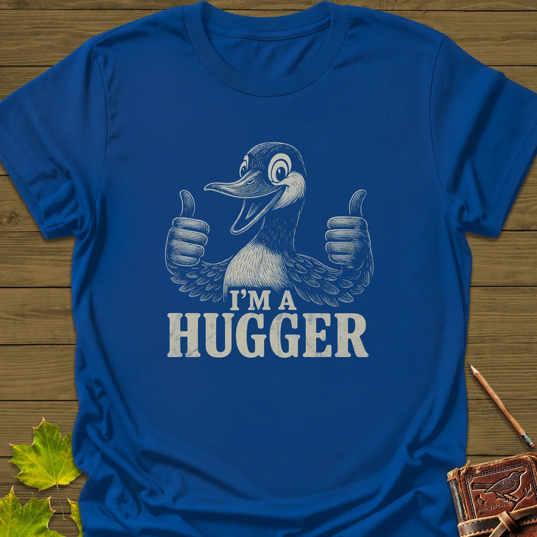 I'm a Hugger T-Shirt - Bird Graphic Tee - Gift for Bird Lovers - Unisex