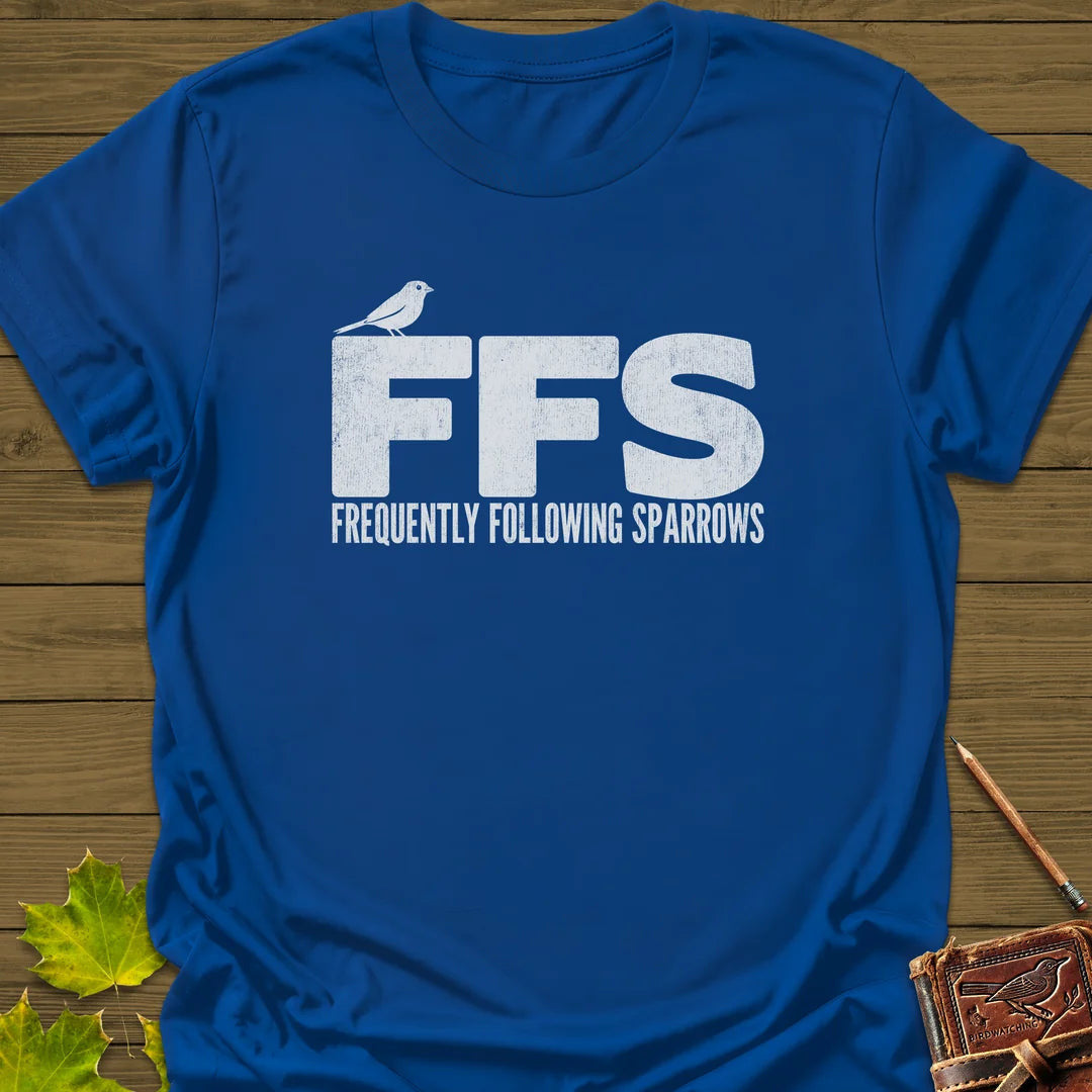FFS Sparrows T-Shirt - Bird Graphic Tee - Gift for Bird Lovers - Unisex