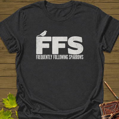FFS Sparrows T-Shirt - Bird Graphic Tee - Gift for Bird Lovers - Unisex