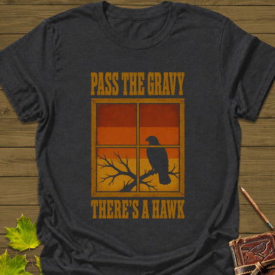 Pass The Gravy Hawk T-Shirt - Bird Graphic Tee - Gift for Bird Lovers - Unisex