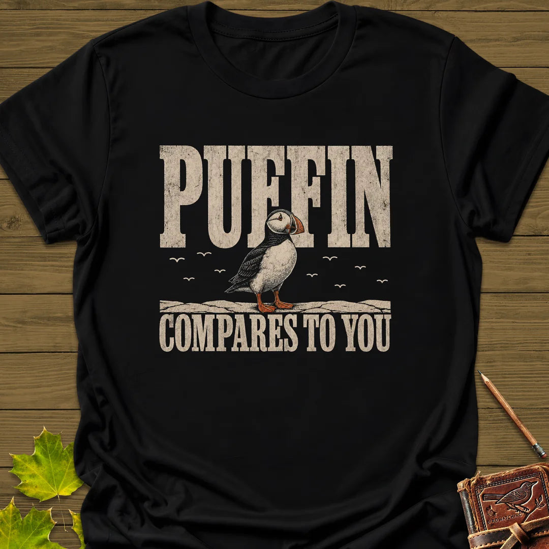 Puffin Compares T-Shirt - Bird Graphic Tee - Gift for Bird Lovers - Unisex