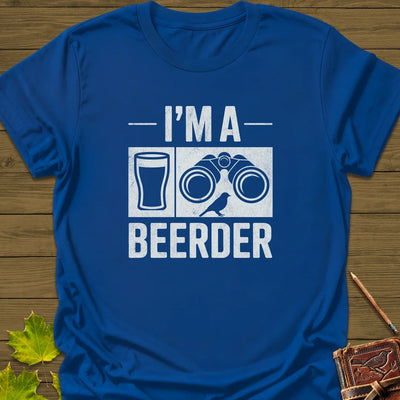 I'm A Beerder T-Shirt - Bird Graphic Tee - Gift for Bird Lovers - Unisex