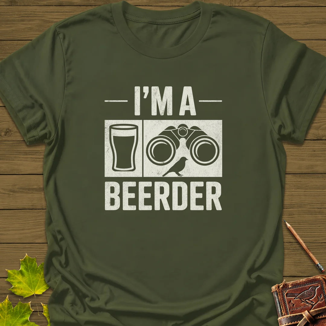 I'm A Beerder T-Shirt - Bird Graphic Tee - Gift for Bird Lovers - Unisex