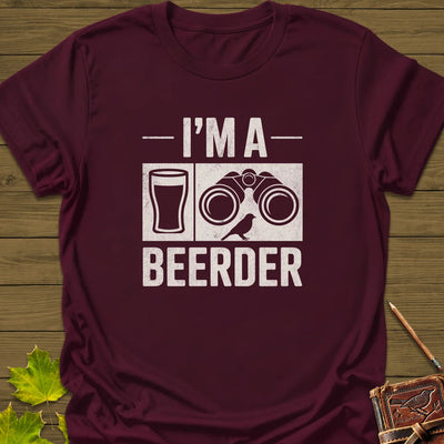 I'm A Beerder T-Shirt - Bird Graphic Tee - Gift for Bird Lovers - Unisex