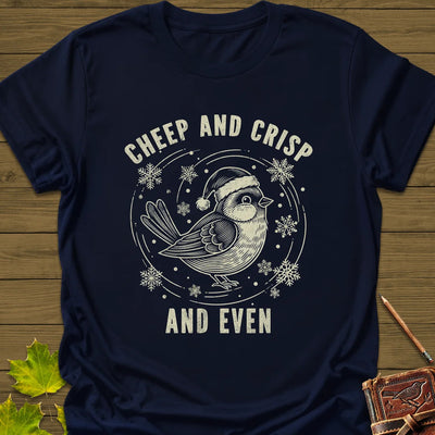 Cheep And Crisp T-Shirt - Bird Graphic Tee - Gift for Bird Lovers - Unisex
