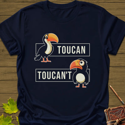 Toucan't T-Shirt - Bird Graphic Tee - Gift for Bird Lovers - Unisex