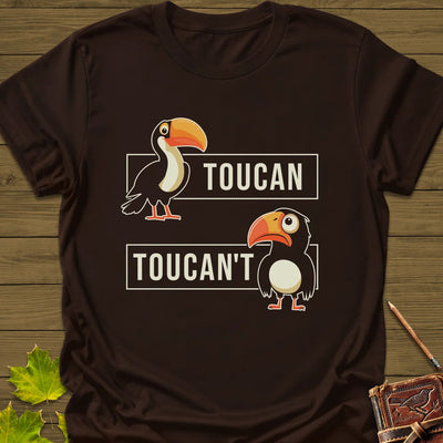 Toucan't T-Shirt - Bird Graphic Tee - Gift for Bird Lovers - Unisex