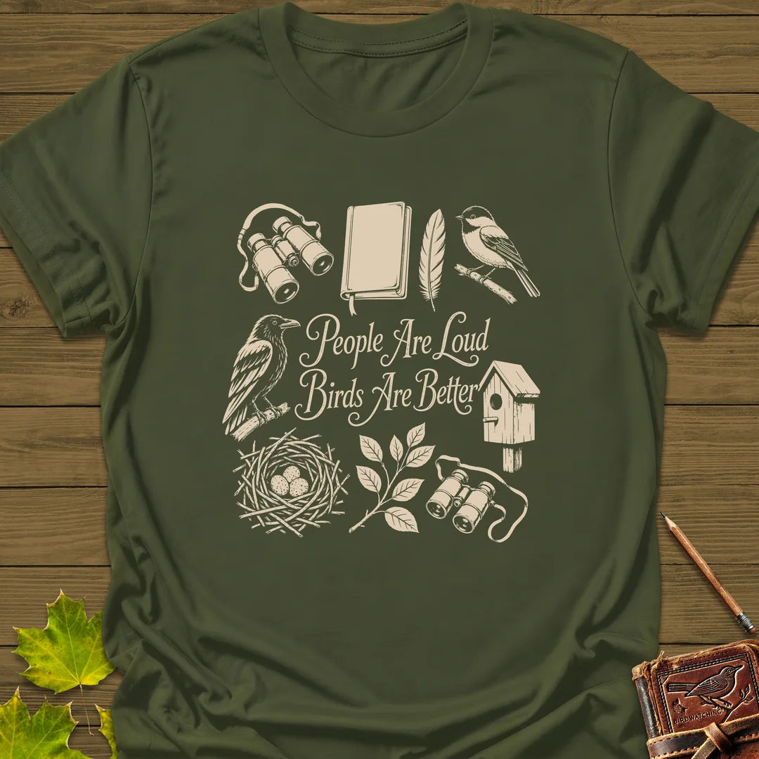 Birds Are Better T-Shirt - Bird Graphic Tee - Gift for Bird Lovers - Unisex