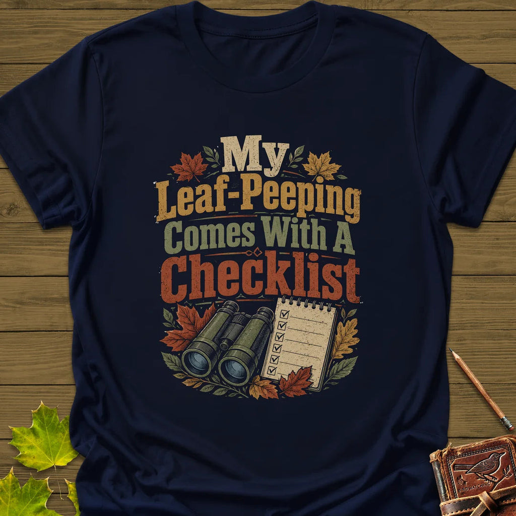 Leaf-Peeping Checklist T-Shirt - Bird Graphic Tee - Gift for Bird Lovers - Unisex