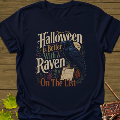 Raven On The List T-Shirt - Bird Graphic Tee - Gift for Bird Lovers - Unisex