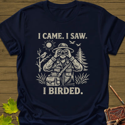 I Birded T-Shirt - Bird Graphic Tee - Gift for Bird Lovers - Unisex