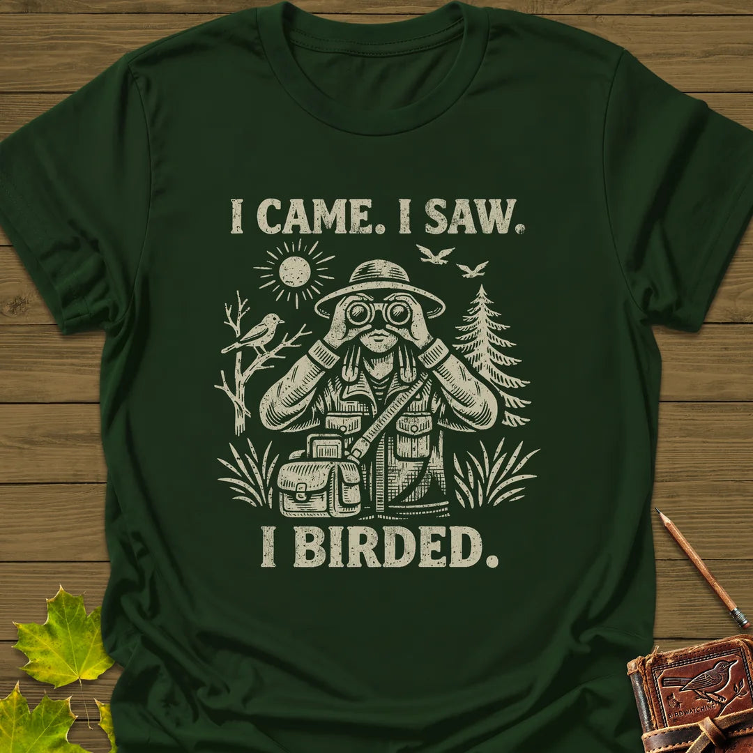 I Birded T-Shirt - Bird Graphic Tee - Gift for Bird Lovers - Unisex